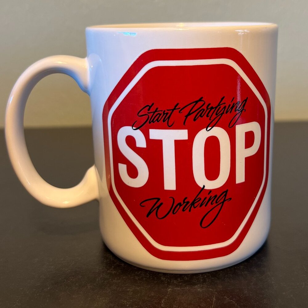 Vtg HALLMARK Party Express Ceramic Mug Start Partying STOP Working Red Sign 1987